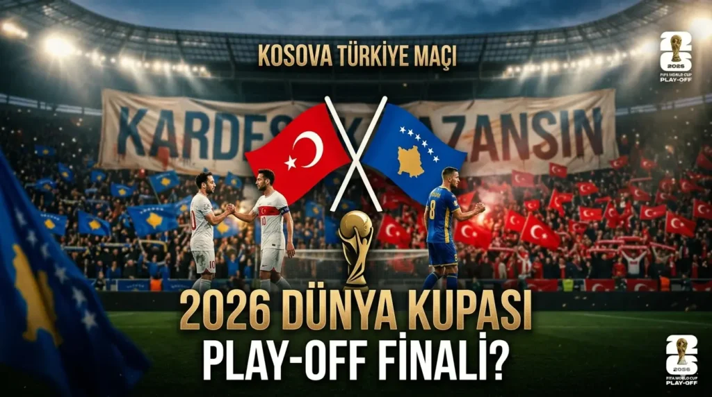 KosovaTürkiyeDünyaKupası